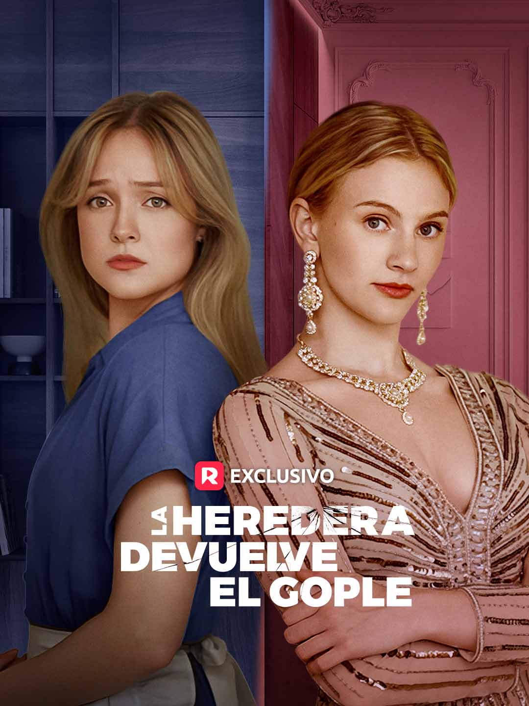 [doblado] La Heredera Devuelve el Gople