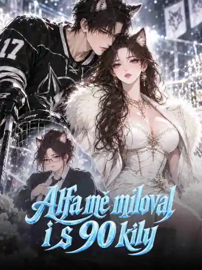 Alfa mě miloval i s 90 kily poster