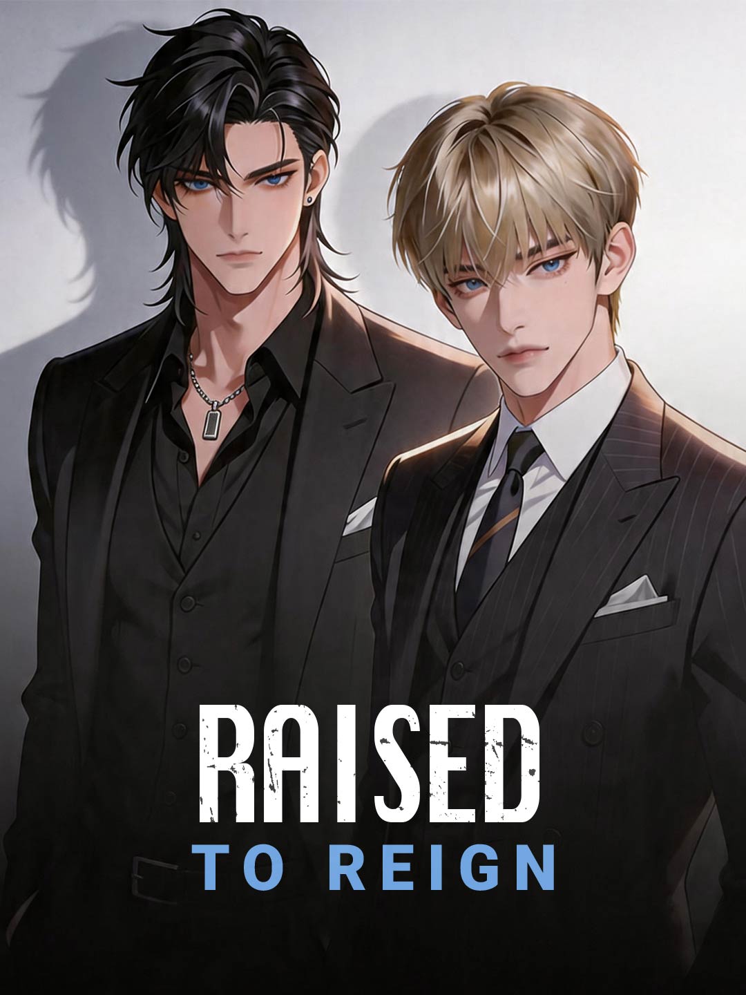 Raised to Reign