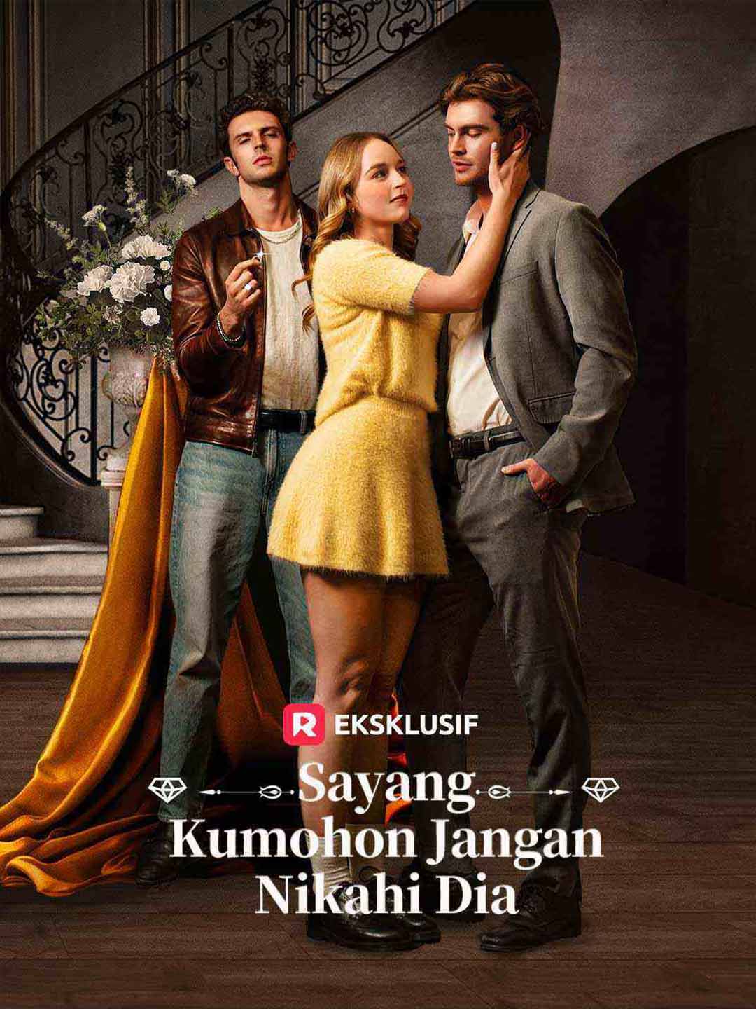 Sayang, Kumohon Jangan Nikahi Dia