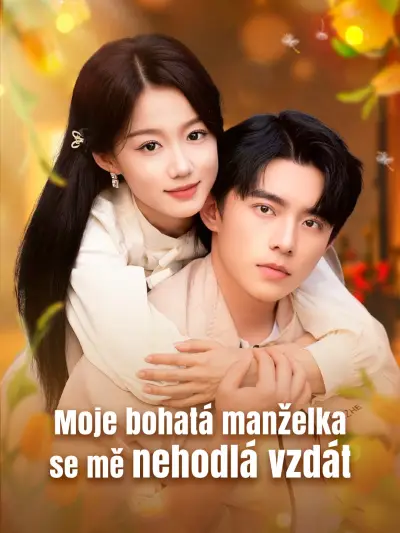 Moje bohatá manželka se mě nehodlá vzdát poster