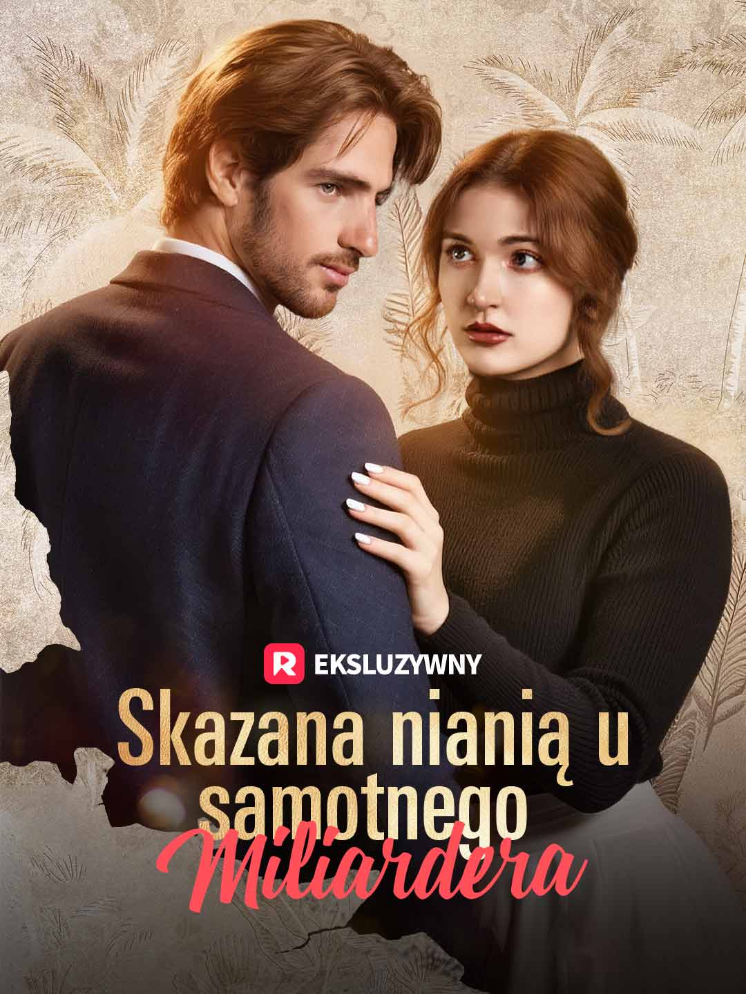 [Dubbing] Skazana nianią u samotnego miliardera