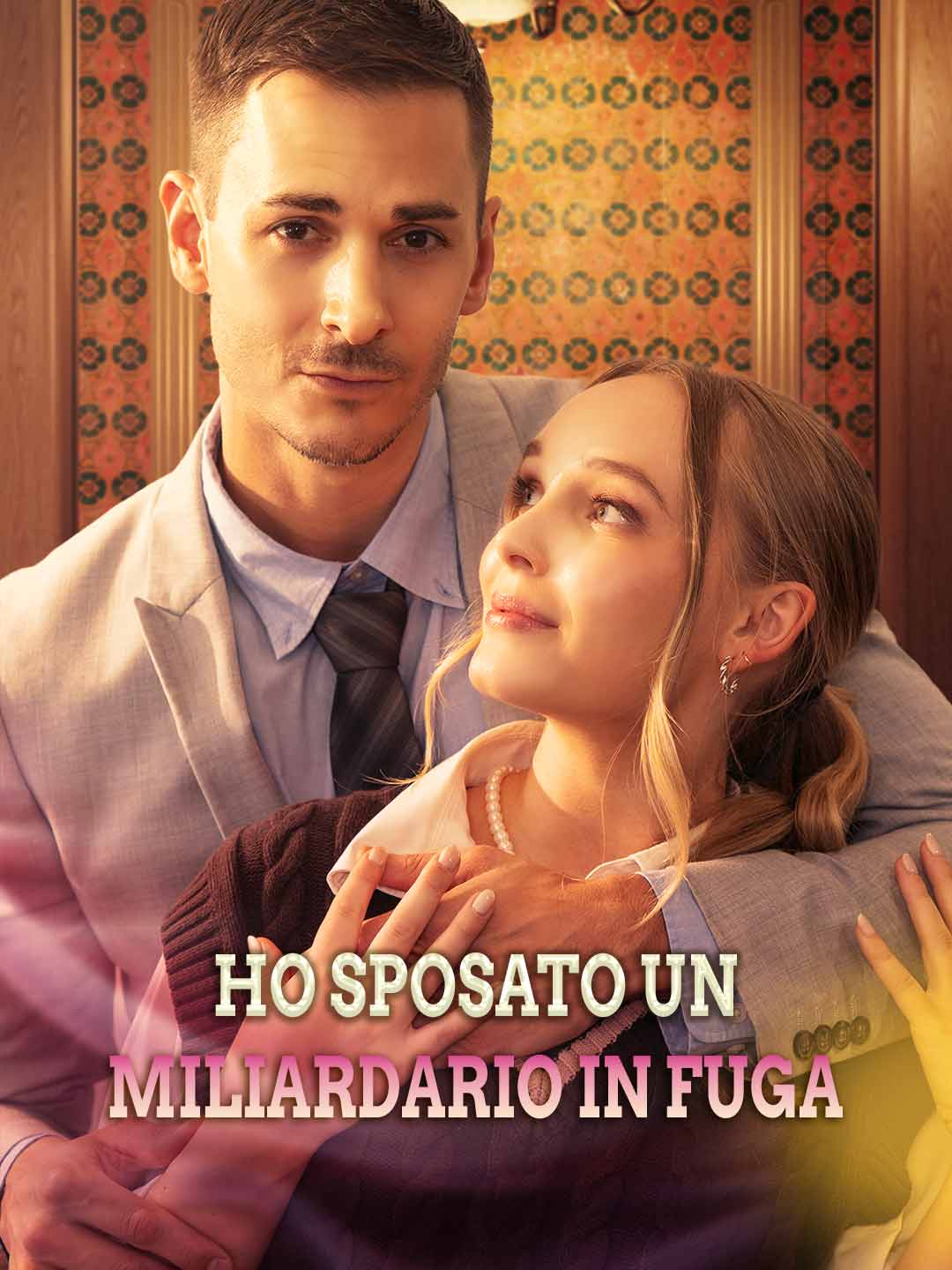 Ho sposato un miliardario in fuga
