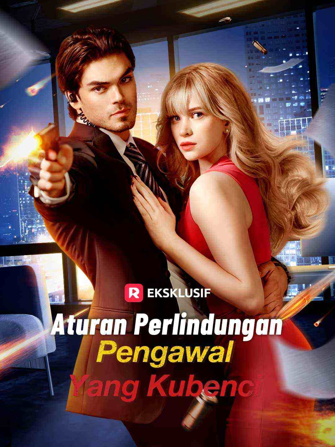 Aturan Perlindungan: Pengawal yang Kubenci