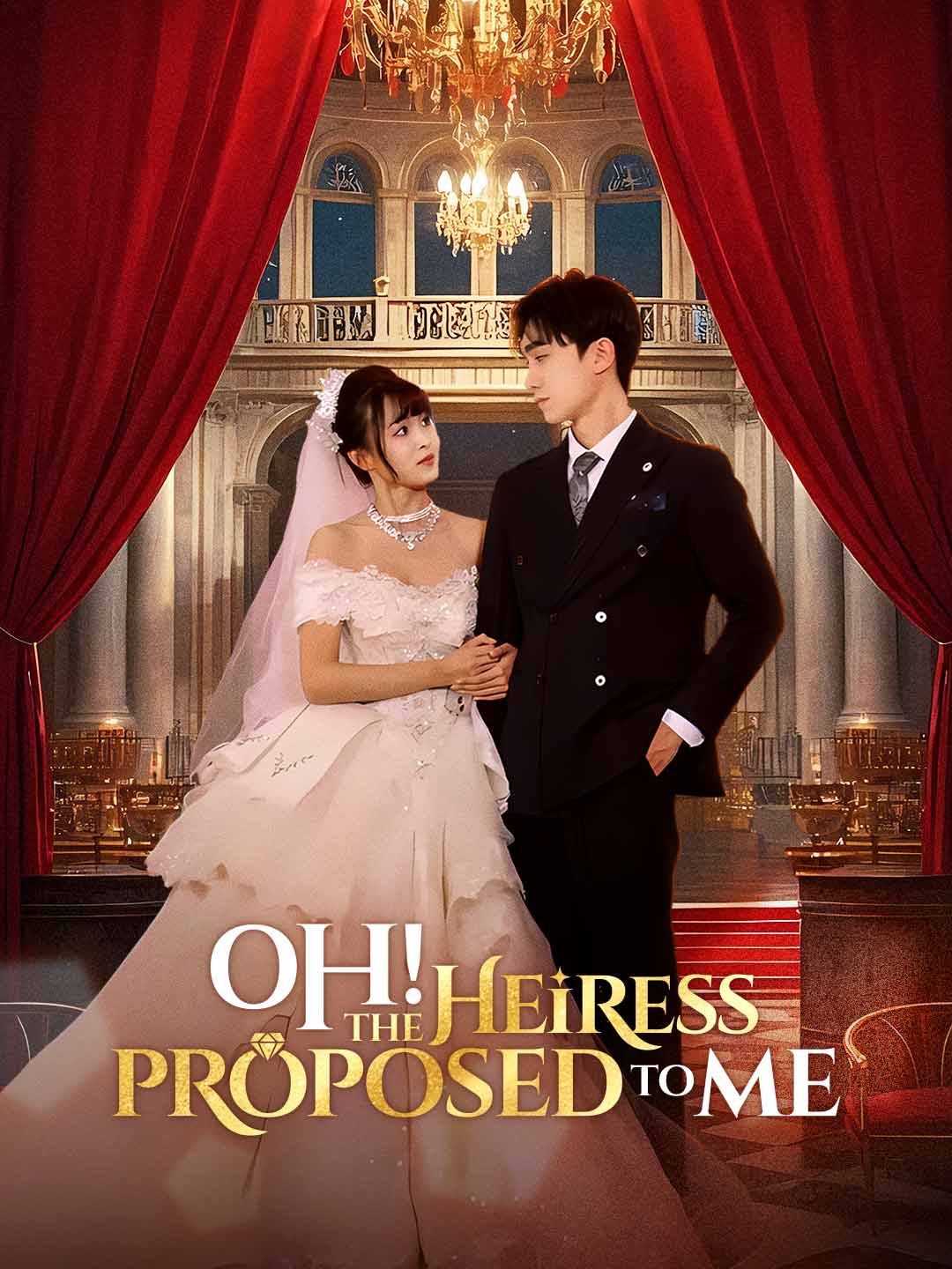 Oh! The Heiress Proposed to Me